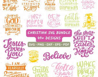 Christian Svg Bundle, Faith Svg, Bible Verse Svg, Religious Quotes, Scripture SVG, Inspirational Christian, Cut Files for Cricut