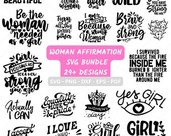 Woman Affirmation SVG Bundle, Women Empowerment SVG, Inspirational Quotes Svg for Women, Positive Girl Quotes, Feminine SVG  for Cricut