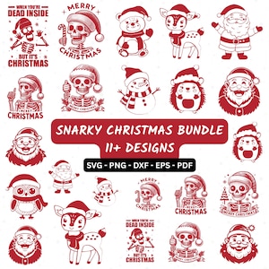 May include: A selection of red and white Christmas designs featuring Santa Claus, reindeer, snowmen, and skeletons in Santa hats. Text includes "Snarky Christmas Bundle" and "Merry Christmas". Formats include SVG, PNG, DXF, EPS, and PDF.