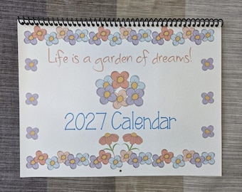 2027 Calendar ~ Garden of Dreams - Personalized