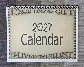 2027 Calendar ~ each day is a gift - Personalized