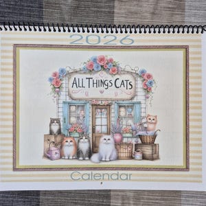 2026 Calendar ~ All Things Cats - New for 2026