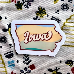 Stickers State of Iowa, Sticker Iowa, Love Iowa, Sticker Home Sweet Home, Sticker Home State