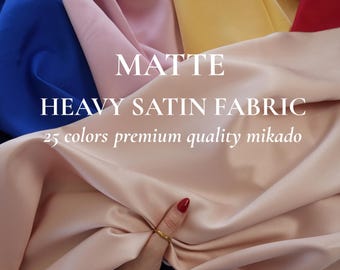 Heavy Matte Satin Fabric by the Yard, Mikado Satin Twill Fabric, Dense Twill Satin Non Stretch for Bridal Dress, Costumes, & Evening Gowns