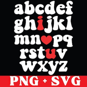 Valentine Alphabet I Love You Svg, Kids Valentines Svg, Love Alphabet Svg, Alphabet Svg, Valentine&#39;s Day Svg, Valentine Svg,