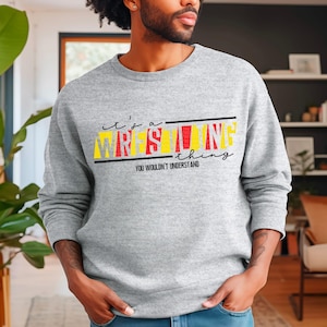 It&#39;s a Wrestling Thing You Wouldn&#39;t Understand in Red & Yellow Colors Design DTF Transfer Print | Custom SVG, Sublimation Print