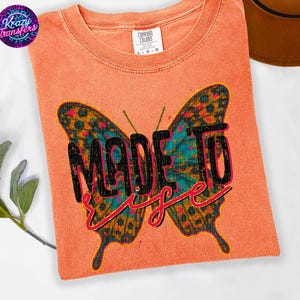 Made to Rise Butterfly Inspirational Christian T-Shirt – Motivational Faith Graphic Tee, Uplifting Spiritual Shirt with Floral Wings