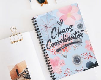 Chaos Coordinator Notebook, Colorful Spiral Notebook, Gift for Nurses, Teachers, Boss, and Gift for Mom