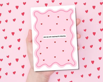 Carte Tu es ma personne préférée, jolie Saint-Valentin d'anniversaire