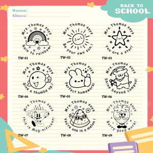 May include: A sheet of paper with nine black and white stamps with the text "Mrs. Thomas says" and various positive messages. The stamps feature images of a rainbow, sun, star, thumbs up, bunny, graduation bear, coffee cup, watermelon, and strawberry.