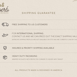 May include: Shipping guarantee for customers in the United States and internationally. Free shipping for US customers. Contact for international shipping rates. Insured and priority shipping available. Heavy duty packaging with protected corners to ensure safe transit. All products are made and designed in America.