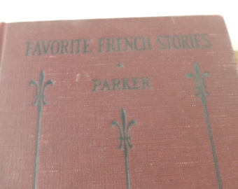 Vintage Favorite French Stories 1925 by Clifford Parker