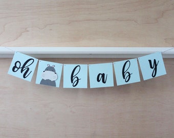 Oh Baby Hippo Banner - Cursive Script - Custom Colors - Jungle Baby Shower, Nursery Decoration or New Baby Photo Prop