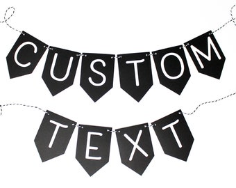 Custom Banner - Tall and Thin Style Font - Custom Colors - Personalized Words, Phrase, Text - Shower, Party, Photo Prop, etc. Choice of Size