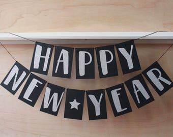 Happy New Year Banner - Glitter Letters - New Years Eve Decoration - Custom Colors - Party Decoration or Photo Prop