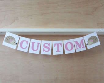 Hedgehog Banner - Custom Text or Name - Hedgehog Baby Shower or Birthday Party Decoration - Custom Colors - 4" Tall Pennants