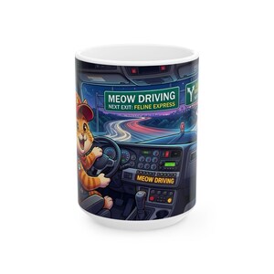 Meow Driving Cat Truck Driver White Ceramic mug | Feline Express Heavy Hauler Big Rig Cup (11 oz, 15 oz) image 3