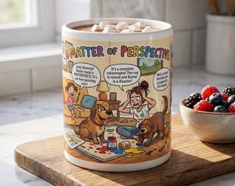 A Matter of Perspective White Ceramic Mug (11 oz, 15 oz) | Cheerful  Doggy Chaos Cup