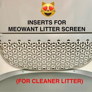Inserts for Meowant Self Cleaning Litter Box Screen (SC01 or SC02) | Push-in inserts to sift small clumps | High Quality | Full Coverage