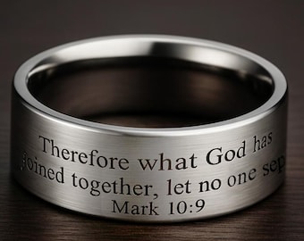 Mark 10:9 Bible Verse Engraved Ring, Bible Verse Tungsten Ring, Bible Scripture Wedding Band, Christian Promise Ring, Faith Ring 6mm 8mm