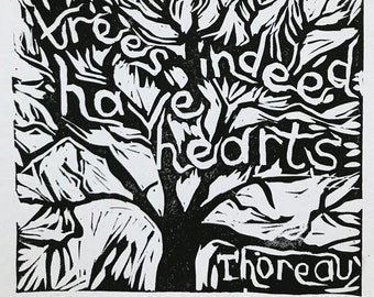 Trees Indeed Have Hearts - Thoreau- Woodland Trust Charity Print