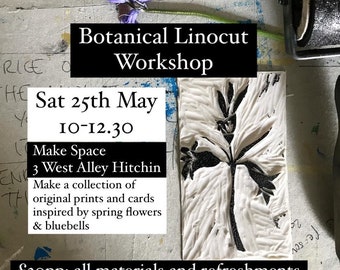 Botanical Linocut Workshop - Sat 25th May 10-12.30 at Make Space, Hitchin