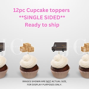 May include: Cupcakes with white frosting and brown cupcake liners. Each cupcake has a decorative topper with a delivery truck or stacked boxes. Text on the image reads "12pc Cupcake toppers **SINGLE SIDED** Ready to ship."