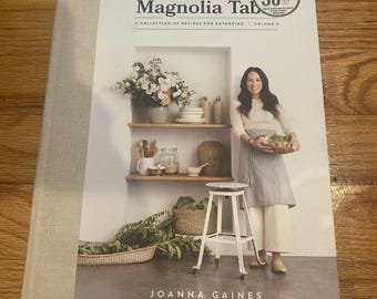 Magnolia Table a Collection of Recipes for Gatherings by Joanna Gaines ...