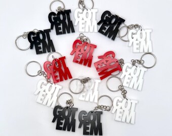 Got ‘Em Acrylic Keychain (Black, White, Red and Clear), Sneakerhead Hypebeast Gift