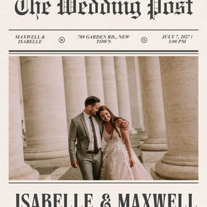 Può includere: Un annuncio di matrimonio progettato come una prima pagina di giornale. Il titolo recita "The Wedding Post". L'annuncio presenta una foto di una coppia e il testo "Isabelle & Maxwell si sposano!" con la data e l'ora.