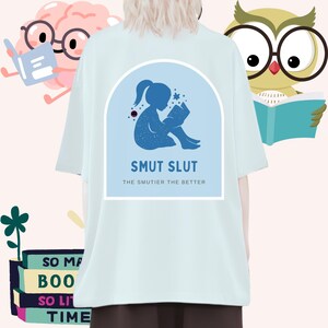 Oversized Smut Reader T-Shirt, Smut Book Lover Shirt, Book Lover Tee, Is That Smut Gift, Gift for Her, Gift for Him, Birthday Shirt for her