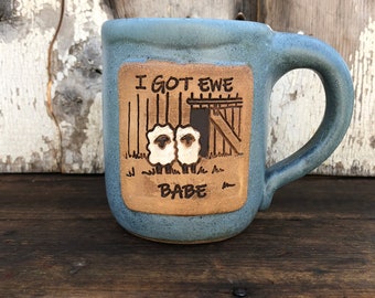 Handmade Sweetheart Sheep Pottery Mug - “I Got Ewe, Babe” 14 oz