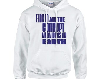 Anti-Trump Political Hoodie, Anti-Corruption Statement Sweatshirt, Resistance Protest Gift, Social Justice Apparel, Heavyweight Pullover