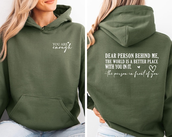 Dear Person Behind Me T-shirt, You Matter Hoodie, Suicide Prevention Tee, You Are Amazing Beautiful Enough Hoodie, Mental Health Awareness