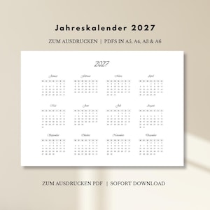 May include: A printable 2027 annual calendar featuring twelve months arranged in a grid. The text reads Jahreskalender 2027, ZUM AUSDRUCKEN | PDFS IN A5, A4, A3 & A6, and ZUM AUSDRUCKEN PDF | SOFORT DOWNLOAD. The layout displays dates in black ink.