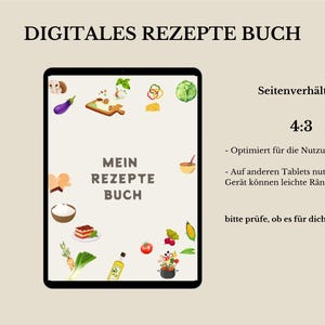 May include: A digital recipe book on a tablet, with the title "DIGITALES REZEPTE BUCH" at the top. The screen displays "Mein Rezepte Buch" with food illustrations. The aspect ratio is 4:3. The text on the right side is in German.
