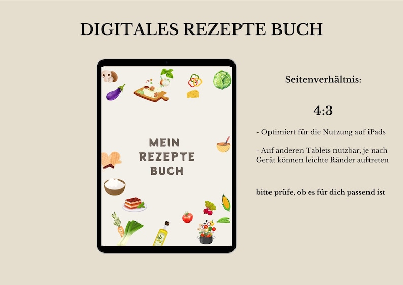 May include: A digital recipe book on a tablet, with the title "DIGITALES REZEPTE BUCH" at the top. The screen displays "Mein Rezepte Buch" with food illustrations. The aspect ratio is 4:3. The text on the right side is in German.