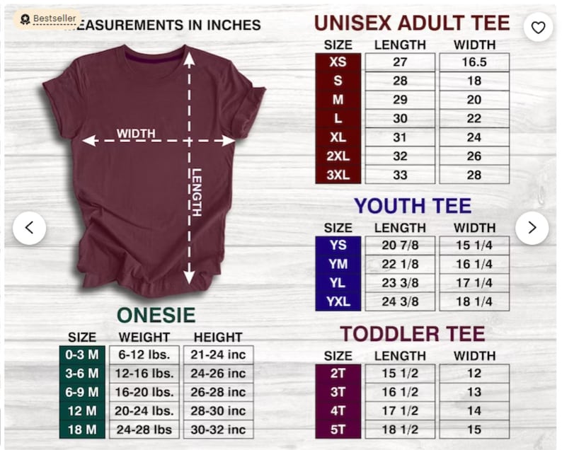 May include: A maroon t-shirt with measurements in inches. The image includes size charts for unisex adult tees, youth tees, toddler tees, and onesies, detailing length, width, weight, and height.