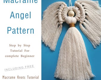 Macrame Angel DIY: Beginner Craft Pattern & Step by Step Tutorial Guide — Easy Macrame Knot Instructions for Learning for Adults
