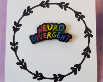 Neurodivergent Pin  | Enamel Lapel PIN