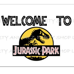 2ft X 4ft Large Printable Welcome to Jurassic Park Banner , Instant Download Jurassic Park Decorations