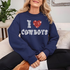 I Love Cowboys Rhinestone Sweatshirt, Bling Cowboys Shirt, Bling Cowboys Shirt, Retro Cowboys Shirt, Cowgirls, Women&#39;s Shirt, Country Shirt
