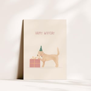 Geburtstagskarte Happy Wuffday | Loha Design | lustige Geburtstagskarte mit Hund, Postkarte für Hundefans und Dog-Mums