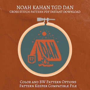 May include: A cross-stitch pattern featuring a camping scene with an orange tent, a campfire, and the number 17. The design is set within a teal circle, framed by a wooden embroidery hoop. Text includes "NOAH KAHAN TGD DAN" and "CROSS STITCH PATTERN PDF INSTANT DOWNLOAD".