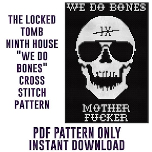 The Locked Tomb Ninth House "We Do Bones" Instant pdf download kruissteekpatroon