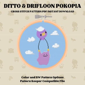 May include: A cross stitch pattern PDF titled DITTO & DRIFLOON POKOPIA featuring a light blue fabric background in a wooden hoop. The design shows a purple Drifloon holding a pink Ditto against white clouds. Includes color and BW pattern options.