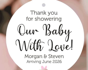 Baby Shower Favor Tags; Thanks for showering our baby with love, Twine is extra, printed and shipped