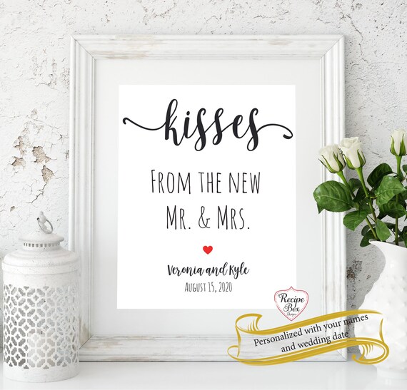 Kisses From The New Mr and Mrs Kisses, Wedding Sign,  Rustic Wedding Signs, Signs, Wedding Favor Sign, Reception Sign, NO Frame