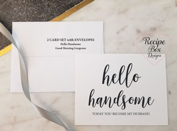 Wedding Card to Groom Bride, To My Groom Bride, Good Morning Gorgeous, Hello Handsome, 2 Cards Set for Husband and Wife to be