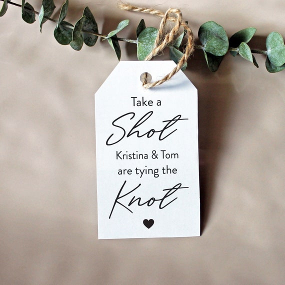 Printed Engagement Favor Tags, Favor Tags for Engagement Party, Take A Shot We are tying the Knot, Tying the knot Engagement Favor Tags